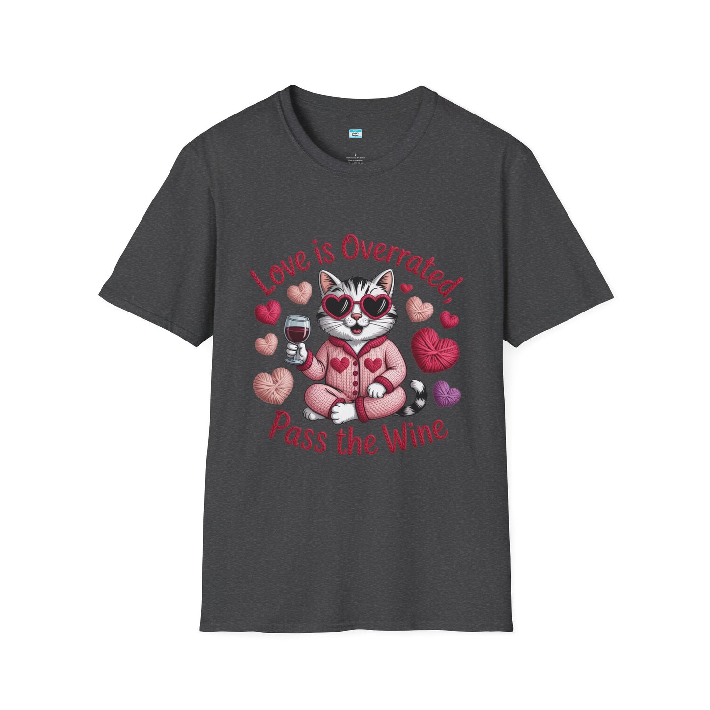 Love Is Overrated Pass the Wine Cat Graphic Tee