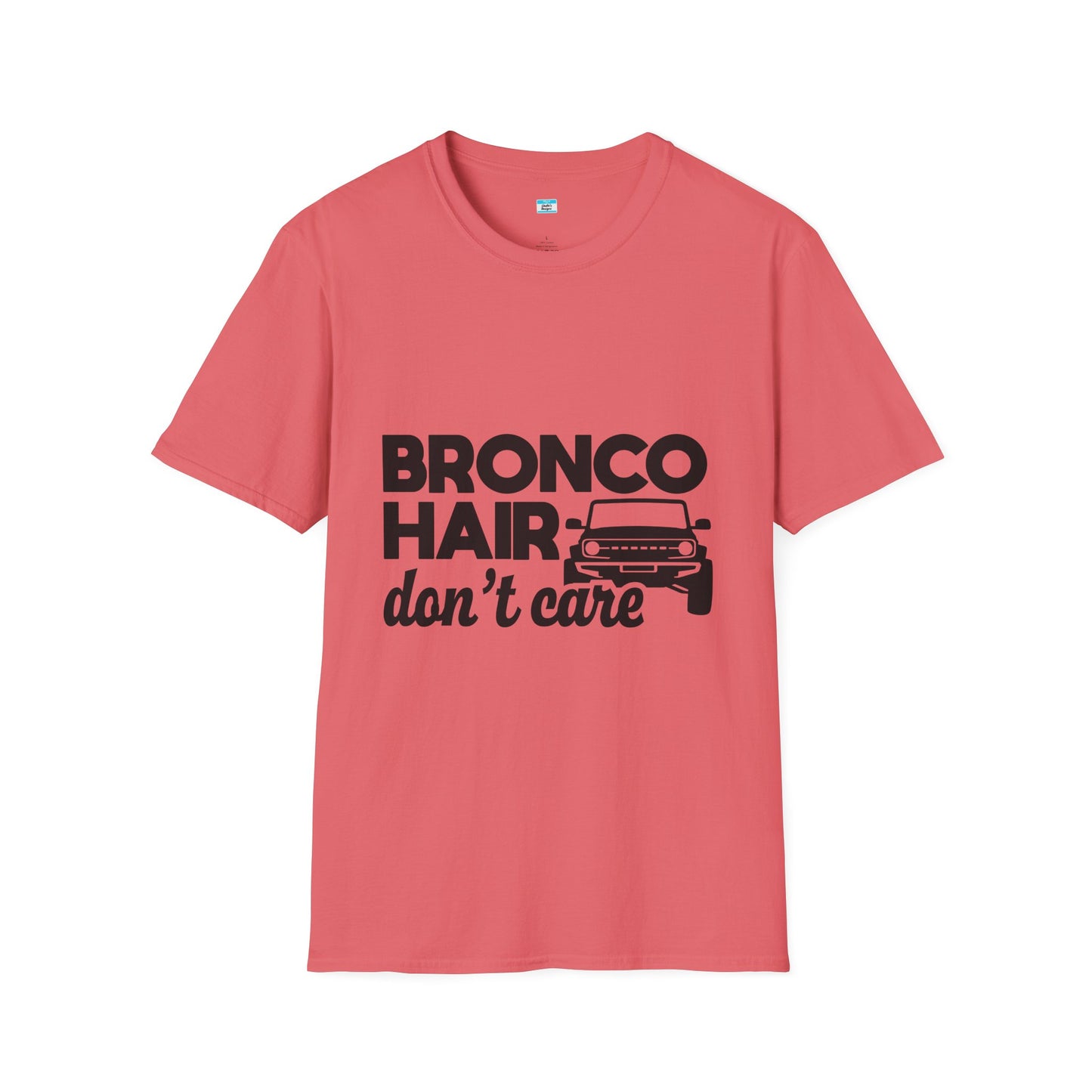 Bronco Hair Dont Care Shirt, Funny Off Road 4x4 Truck Tee, Bronco Girl Gift, Camping Overlanding Adventure Shirt, Unisex Graphic Tee