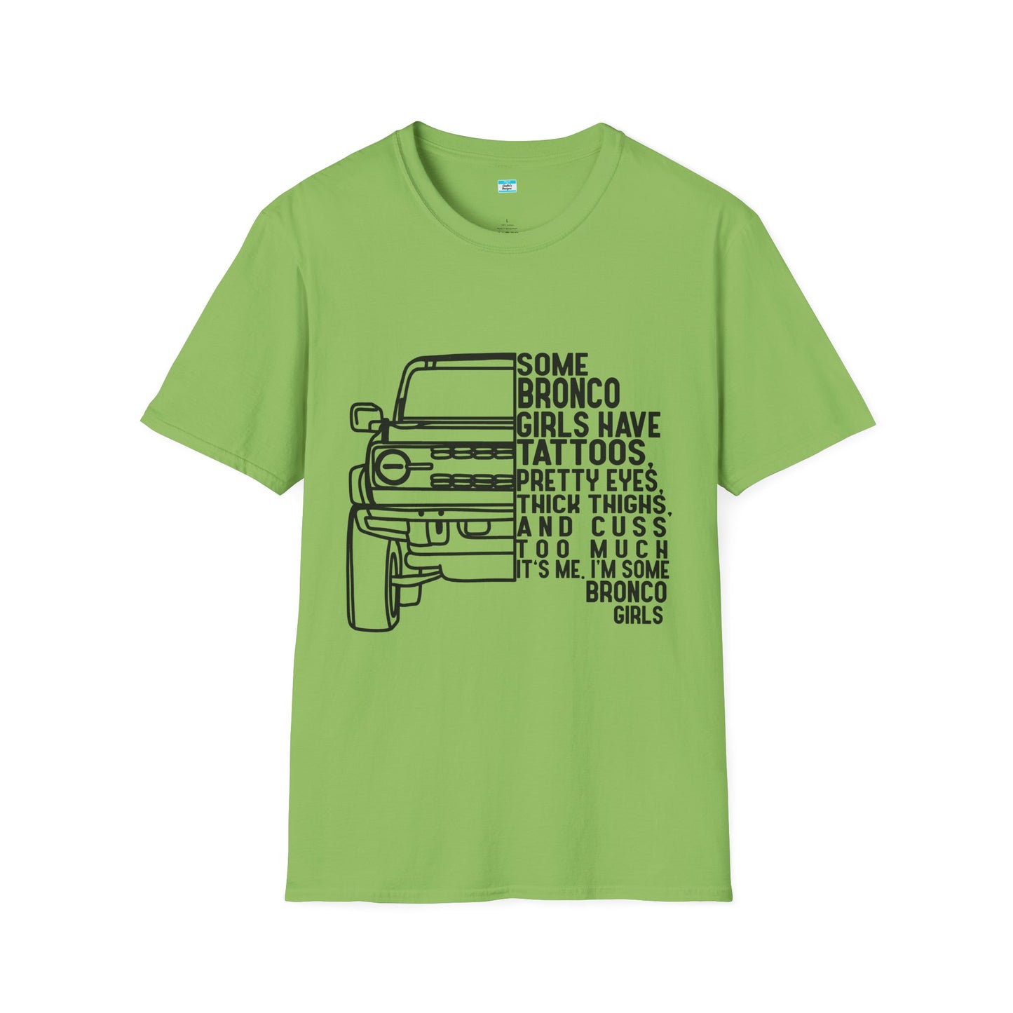 Some Bronco Girls Have Tattoos Shirt, Funny Bronco Girl Tee, Classic Ford Bronco Graphic Shirt, Off Road Truck Lover Gift