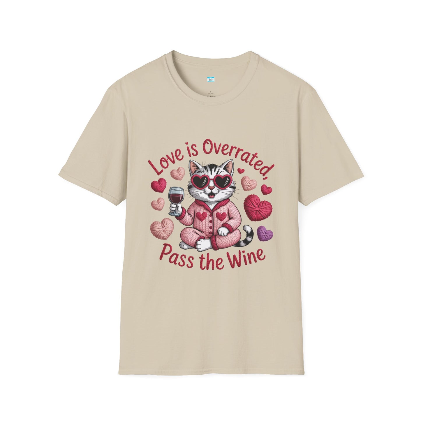 Love Is Overrated Pass the Wine Cat Graphic Tee