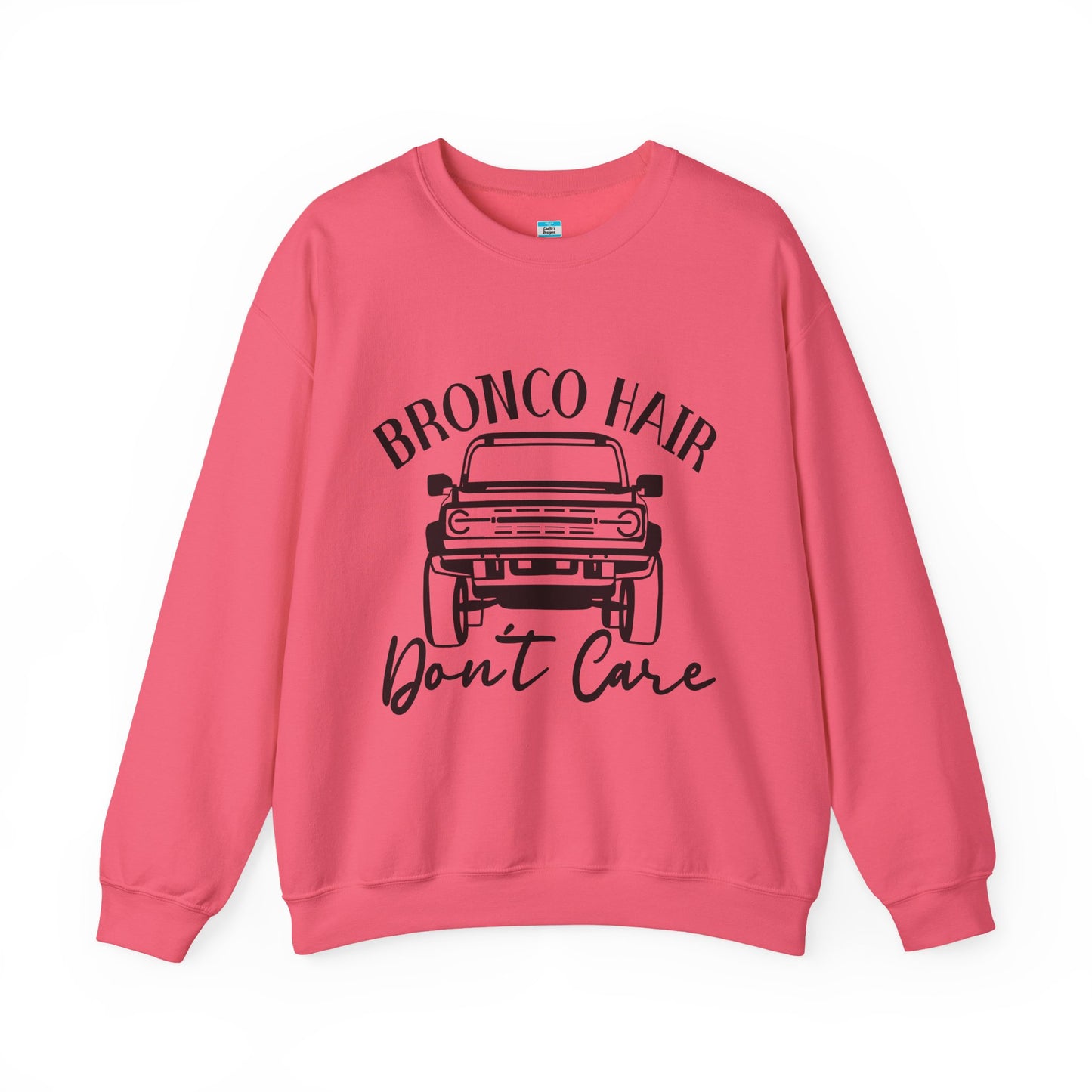 Bronco Hair Don’t Care Sweatshirt Unisex Off-Road Crewneck